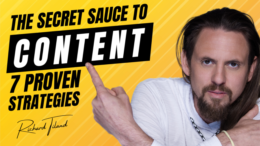 The Secret Sauce to Content - 7 Proven Strategies